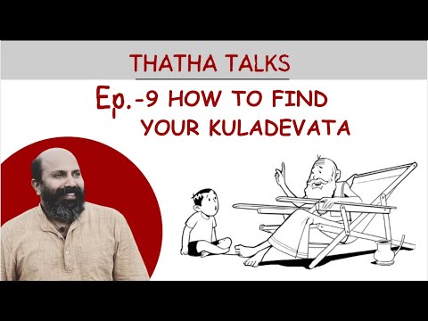 Epi-9 How to find your Kula Devata? - Thatha talks