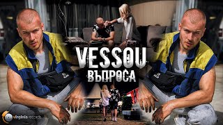 Смотреть клип Vessou - Въпроса