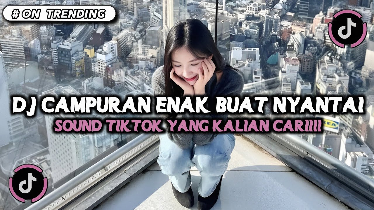 🎧 Kumpulan DJ Santai – Cocok untuk Teman Kerja, Nyantai & Healing!