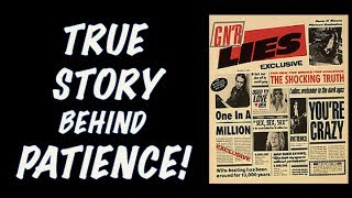 Guns N' Roses: The True Story Behind Patience GNR Lies