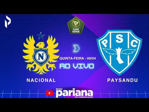 AO VIVO | NACIONAL 7 X 0 PAYSANDU | COPA VERDE | 20H30