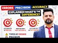 Errors | Types of Errors | Precision | Accuracy | Class 9 | Federal Board | NBF | Hammad Zafar