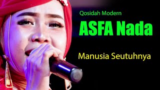 Lagu Qosidah Manusia Seutuhnya versi ASFA Nada Qosidah Modern