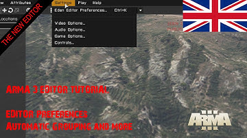 [RPGX] Arma 3 Eden Editor Tutorial #02 - Editor Preferences - Automatically Grouping [ENGLISH]