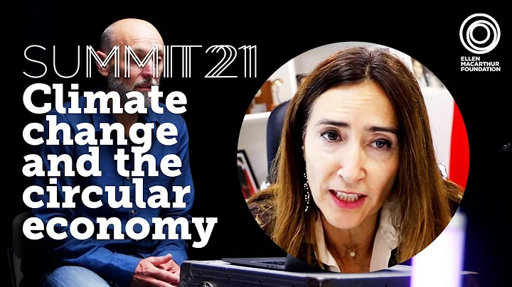 Climate Change and the circular economy | Summit 21