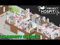 Let&#39;s Play Project Hospital - Building a Community Hospital Episode 6 🏥