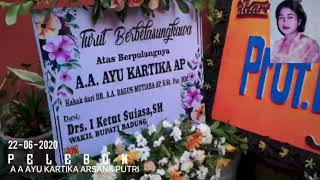 Pelebon Mama A. A. Ayu Kartika Arsana Putri