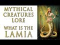 Mythical Creatures Lore - What is the Lamia