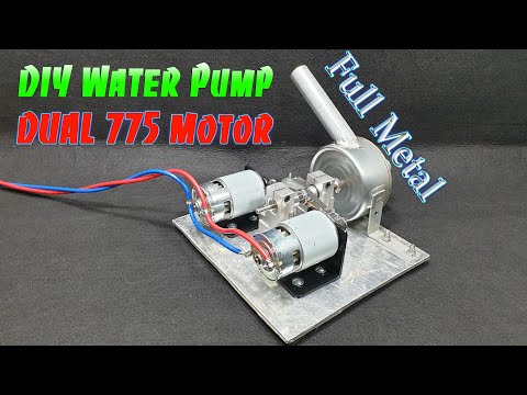 How To Make Powerful Water Pump Dual 775 Motor Full Metal