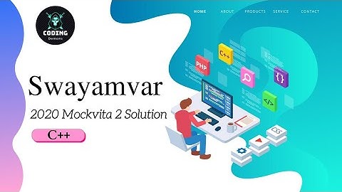2020 Updated Swayamvar TCS Mockvita 2 2020 Solution in C++