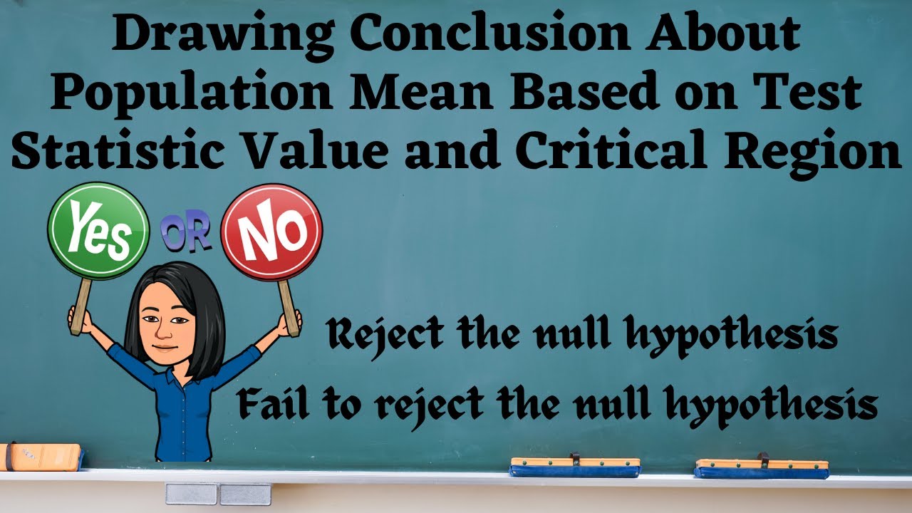 Drawing Conclusion About Population Mean Based on Test Statistic Value