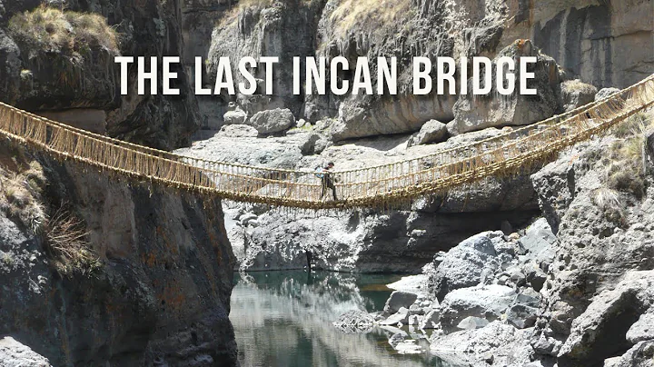 The Last Incan Bridge | 100 Wonders | Atlas Obscura - DayDayNews