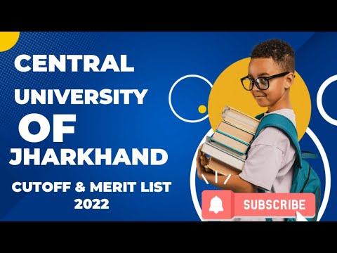 CENTRAL UNIVERSITY OF JHARKHAND | CUTOFF | MERIT LIST | #cucet #cuj # ...