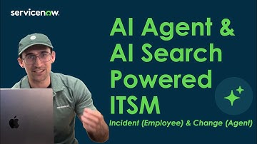 ServiceNow ITSM Demo: AI Search & AI Agents for Self Service Incident Resolution & Change Velocity