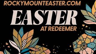 Easter at Redeemer | 2026