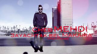 Cheb Mehdi 2017 ►3yChtek Bel Ma9ama ◄ Version Studio → By Bâbî Prod Resimi