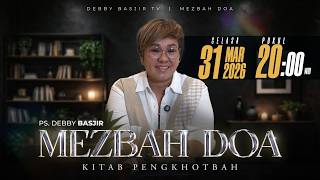 MEZBAH DOA SELASA 31 MAR 2026 | pk 20.00 WIB 