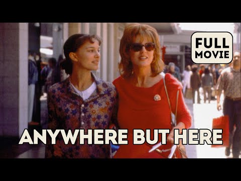 Anywhere But Here English Full Movie Comedy Drama 