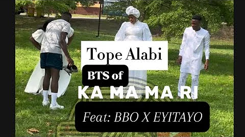 BTS of KA MA MA RI by TOPE ALABI feat. BBO and EYITAYO . Dir: Tolani Julius @TopeAlabiOfficial