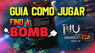 💣GUIA COMO JUGAR FIND A BOMB 💣MU ONLINE WEBZEN SEASON 15.2