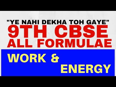 ALL FORMULAS OF WORK AND ENERGY CLASS 9 CBSE | NCERT