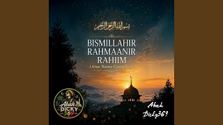 Bismillahirrahmaanirrahiim