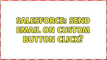 Salesforce: Send email on Custom button click?