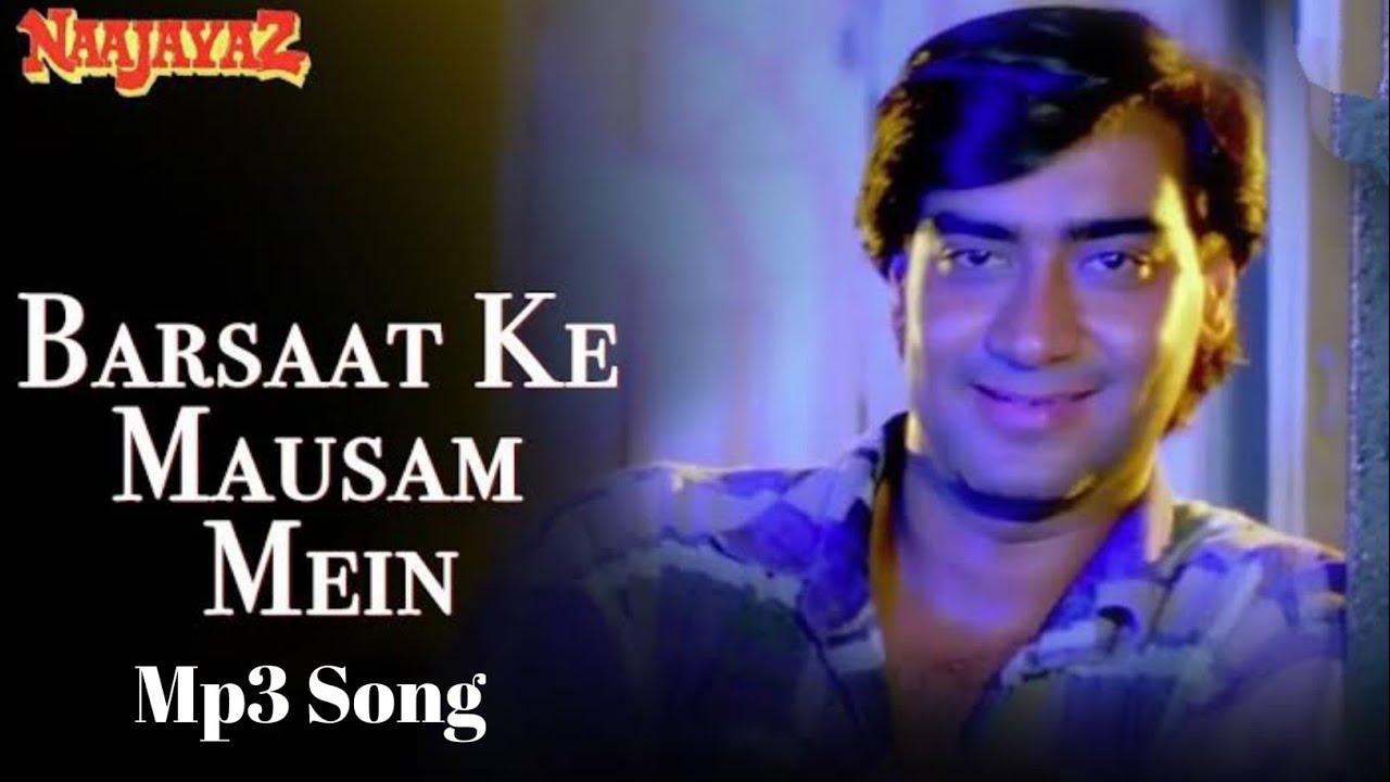 Barsaat ke Mausam Mein MP3 songNaajayaz NaseeruddinKumar Sanu