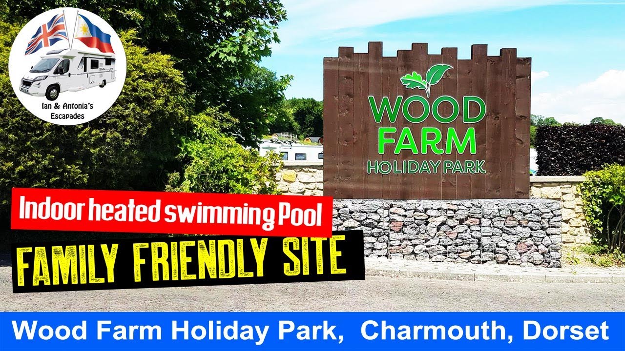 Wood Farm Holiday Park, Charmouth, Dorset. YouTube