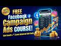 [FREE] Full Facebook Campaign Ads Course! Stop Wasting Money &amp; Get 6x ROAS 💸