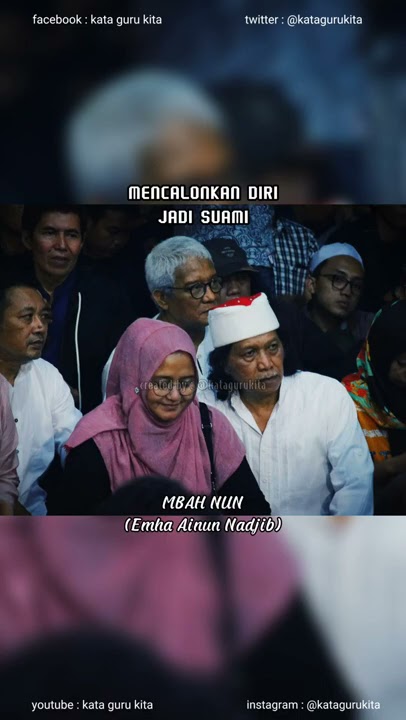 Mbah Nun - Mencalonkan Diri Jadi Suami | #katagurukita #caknun #shorts #kataehati #wildanjfirdaus