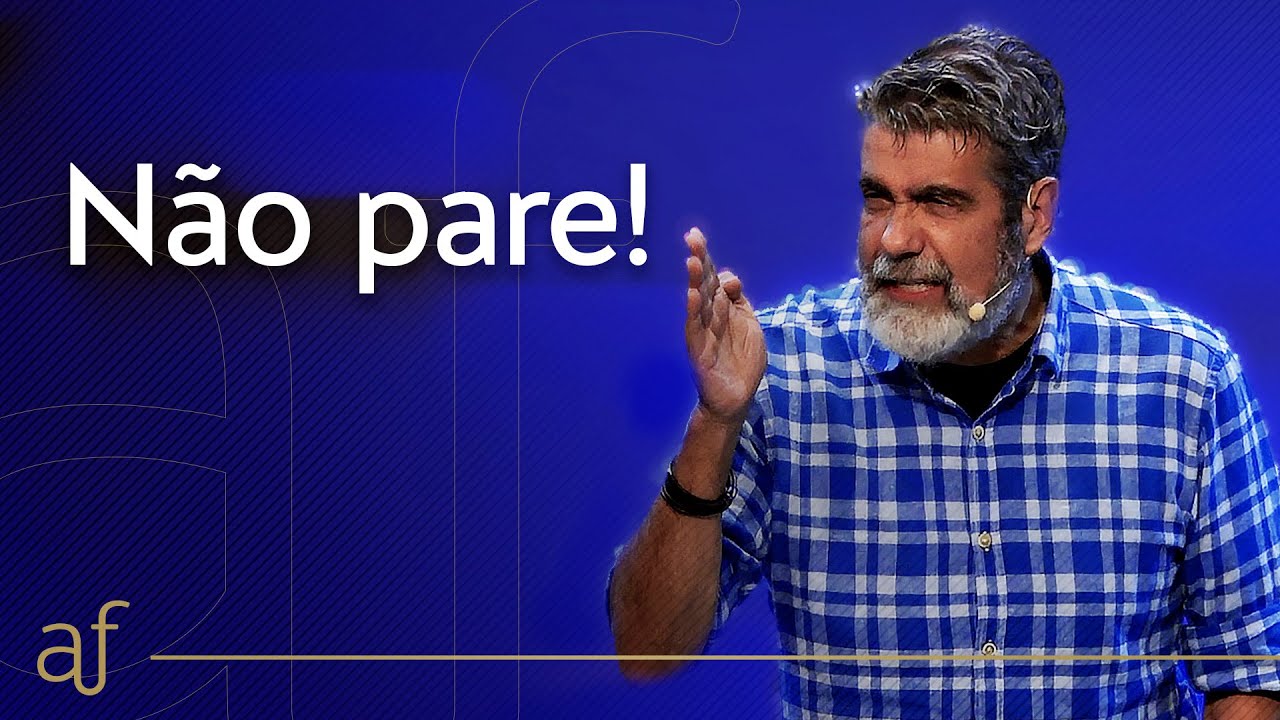 Não pare! • Pr. Helio Peixoto