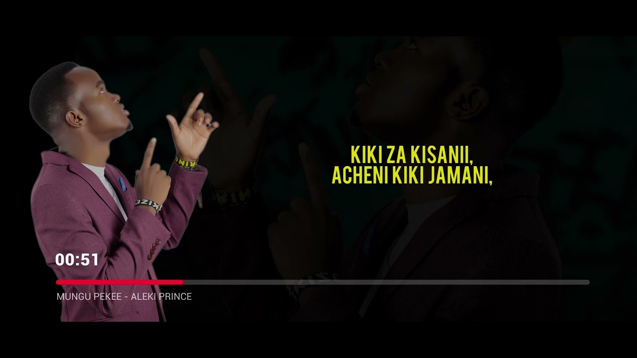 Aleki Prince | Mungu Pekee (Official Lyric Video)
