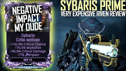 [Warframe] SYBARIS PRIME WITH A PERFECT 10/10 RIVEN MOD [-impact strikes again oo boy]