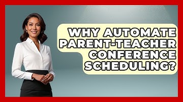 Why Automate Parent-teacher Conference Scheduling? - Teacher Tech Toolbox