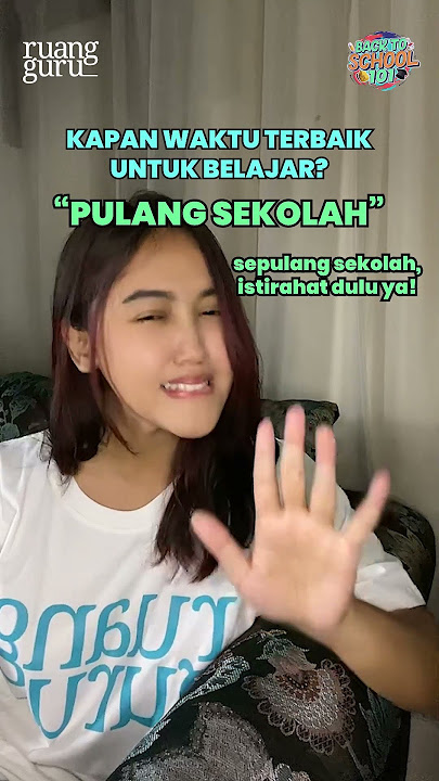 Ini Waktu Terbaik Untuk Belajar! #BackToSchool101 #Shorts