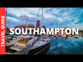 Southampton Travel Guide: Top 18 Things to Do ✈️
