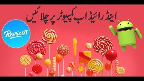 Install Google Android Lollipop Remix OS on PC