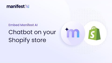 How to Add an AI Chatbot to your Shopify Store in 3 Steps? | Shopify Tutorial | Manifest AI