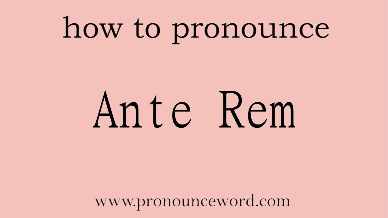 Ante Rem How to pronounce Ante Rem in english (correct!).Start with A