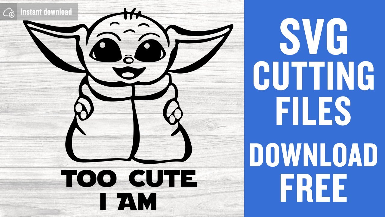 Download Baby Yoda Svg Free Cutting Files For Cricut Brother Scanncut Instant Download Youtube PSD Mockup Templates