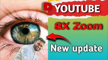 New update on youtube | 8X Zoom|  Youtube new update 2022 @ManojDey