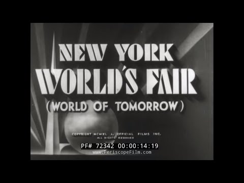 1939 NEW YORK WORLD'S FAIR NEWSREEL "WORLD OF TOMORROW" 72342