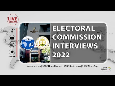 Electoral Commission Interviews 2022