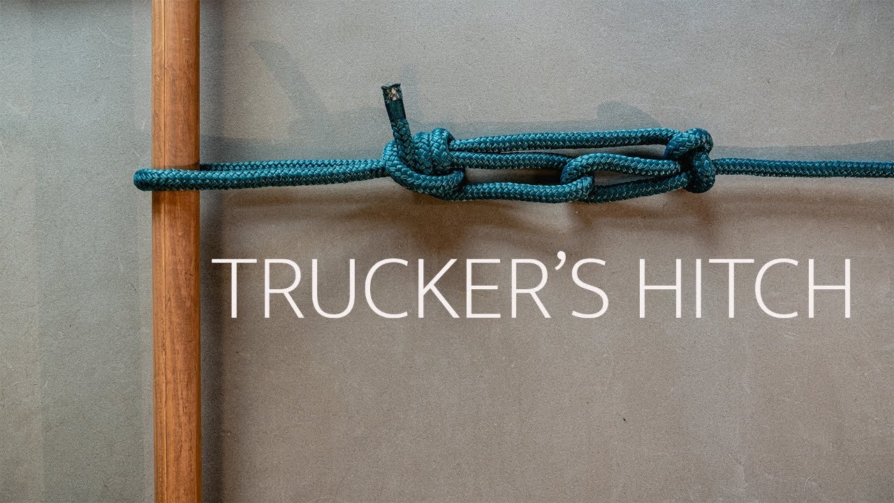 How to tie a Trucker's Hitch YouTube