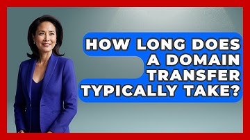 How Long Does a Domain Transfer Typically Take? - Domain And Hosting Gurus