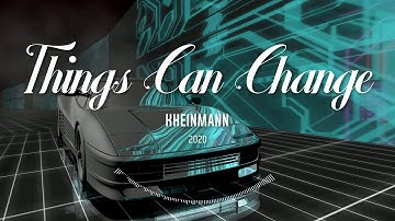 FL Studio 20.7 Visualizer Contest | Things Can Change | Kheinmann