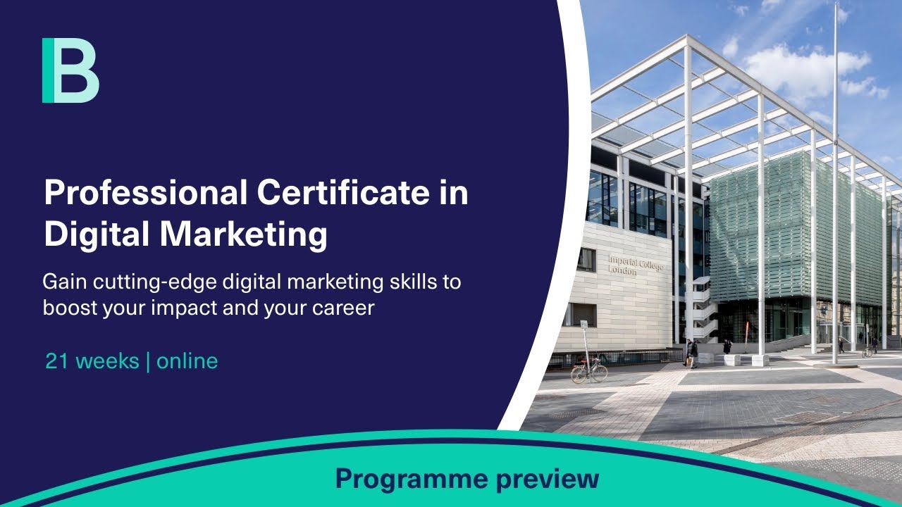 Online Course Preview Professional Certificate in Digital Marketing at Imperial College YouTube