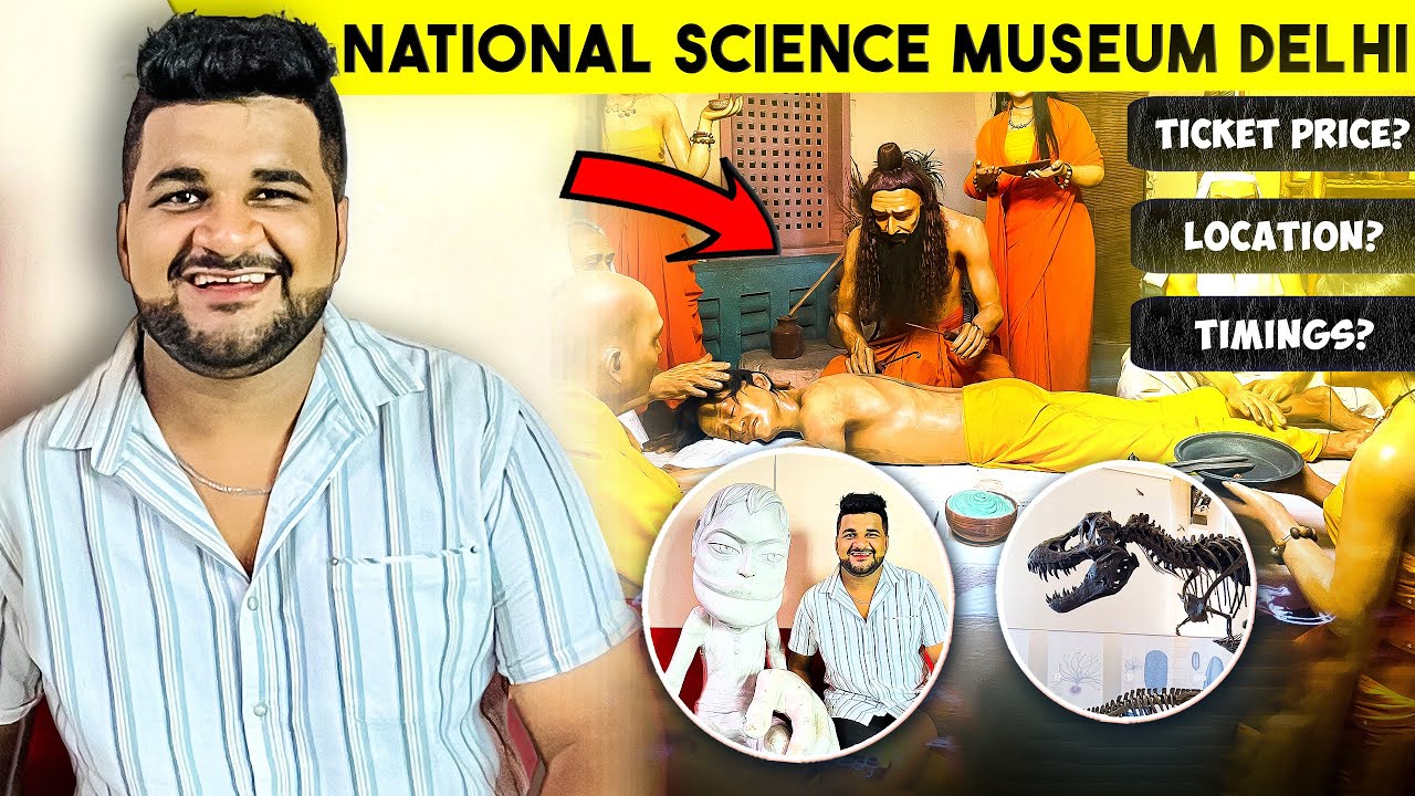 National science museum delhi 2023science museum delhi full