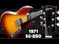 The Freaky, Fat and Flat SG | 1971 Gibson SG 250 Cherry Sunburst | Review + Demo